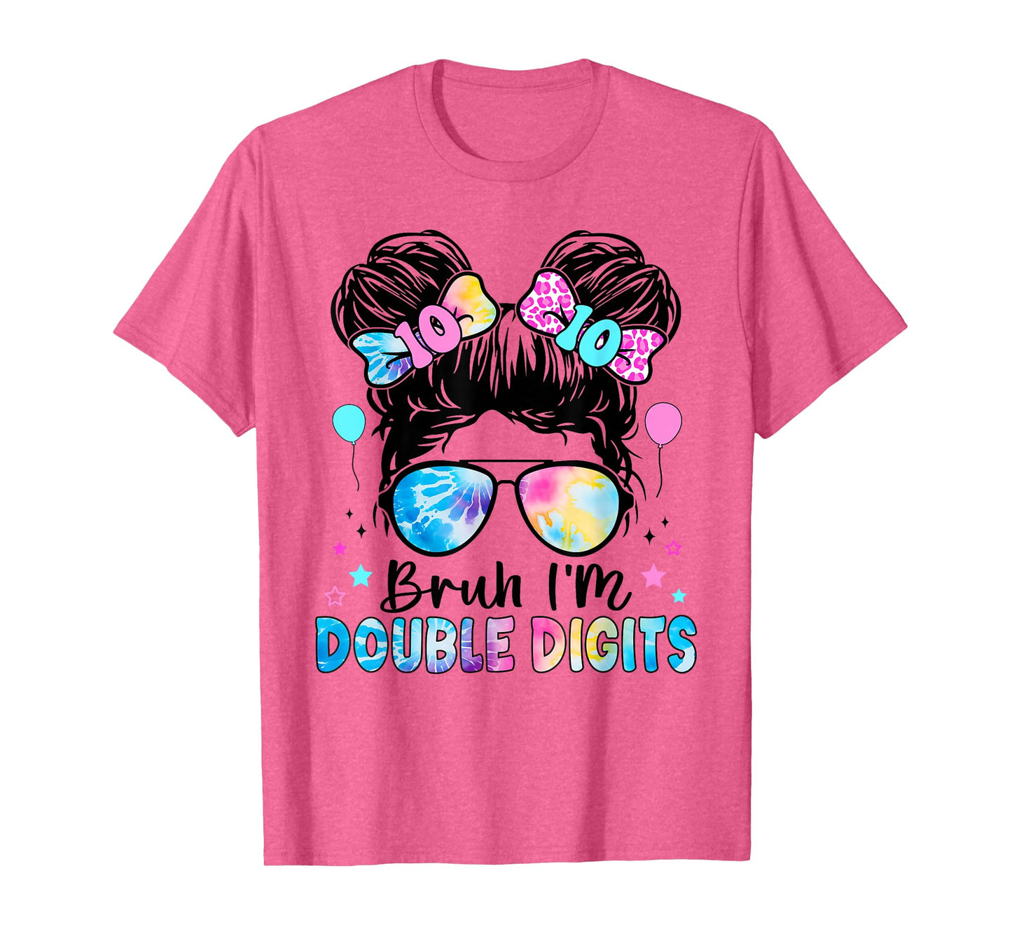Bruh I'm Double Digits 10th Birthday 10 Year Old For Girl T-Shirt