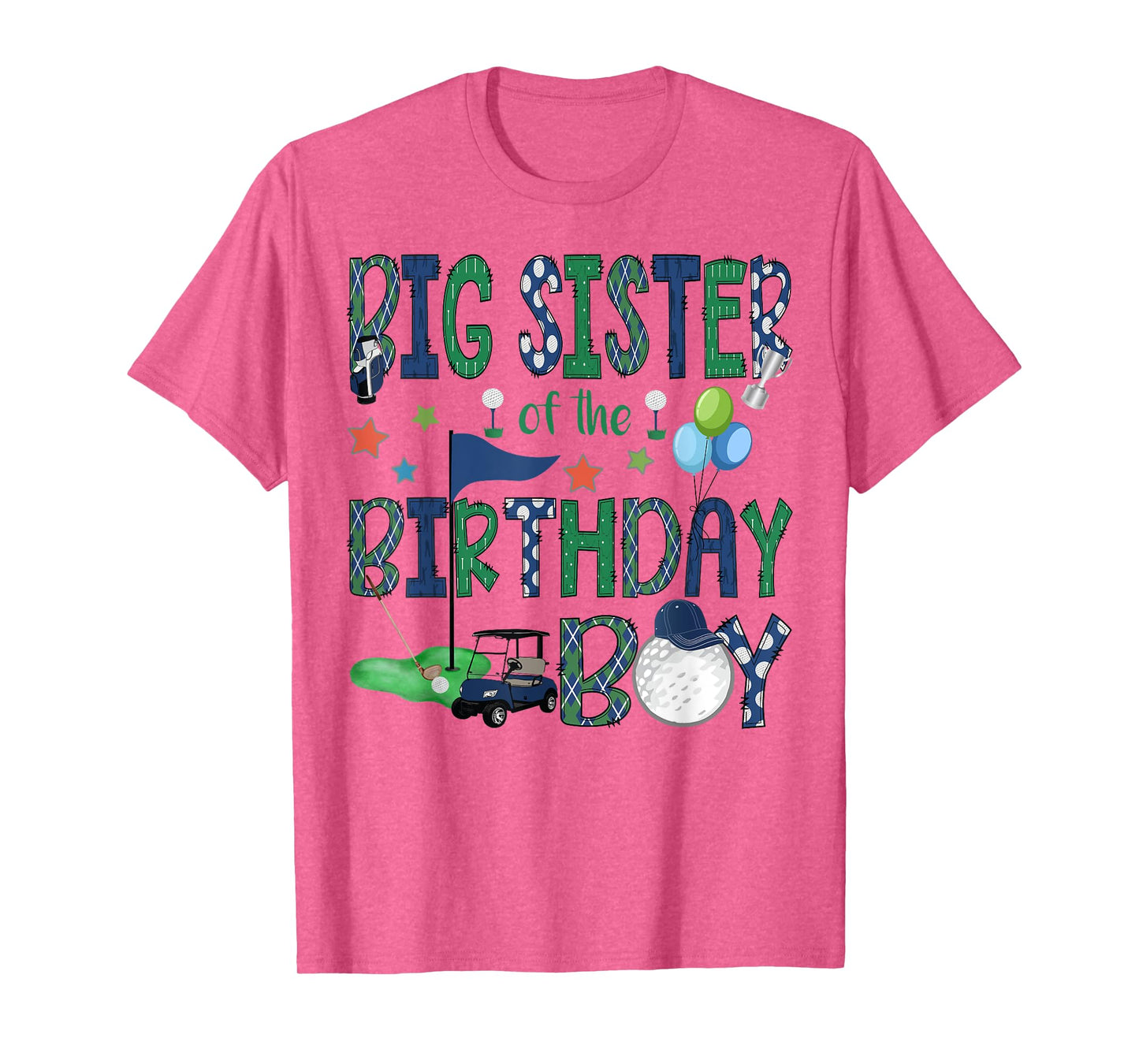 Big Sister Of The Birthday Boy Hole In One Golf Lover T-Shirt