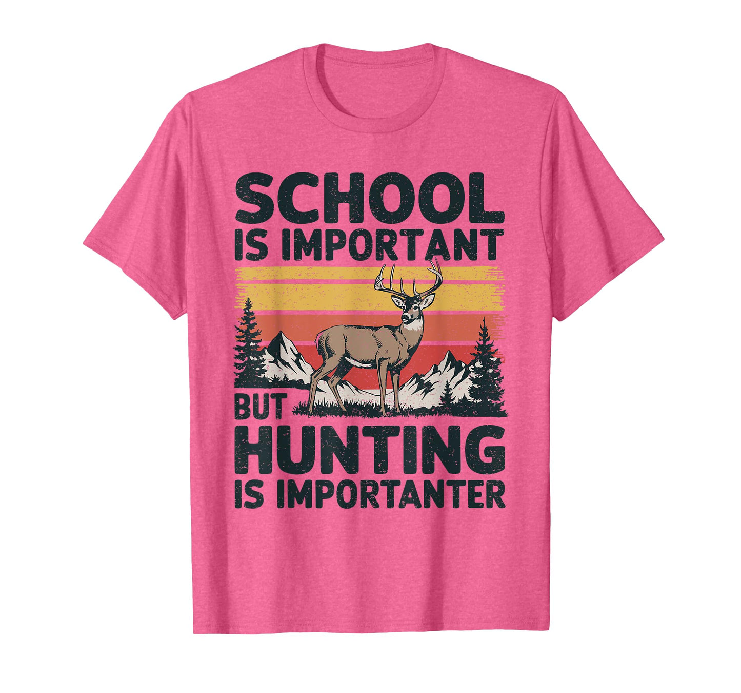 School Is Important But Hunting Is Importanter Men Boys Kids T-Shirt