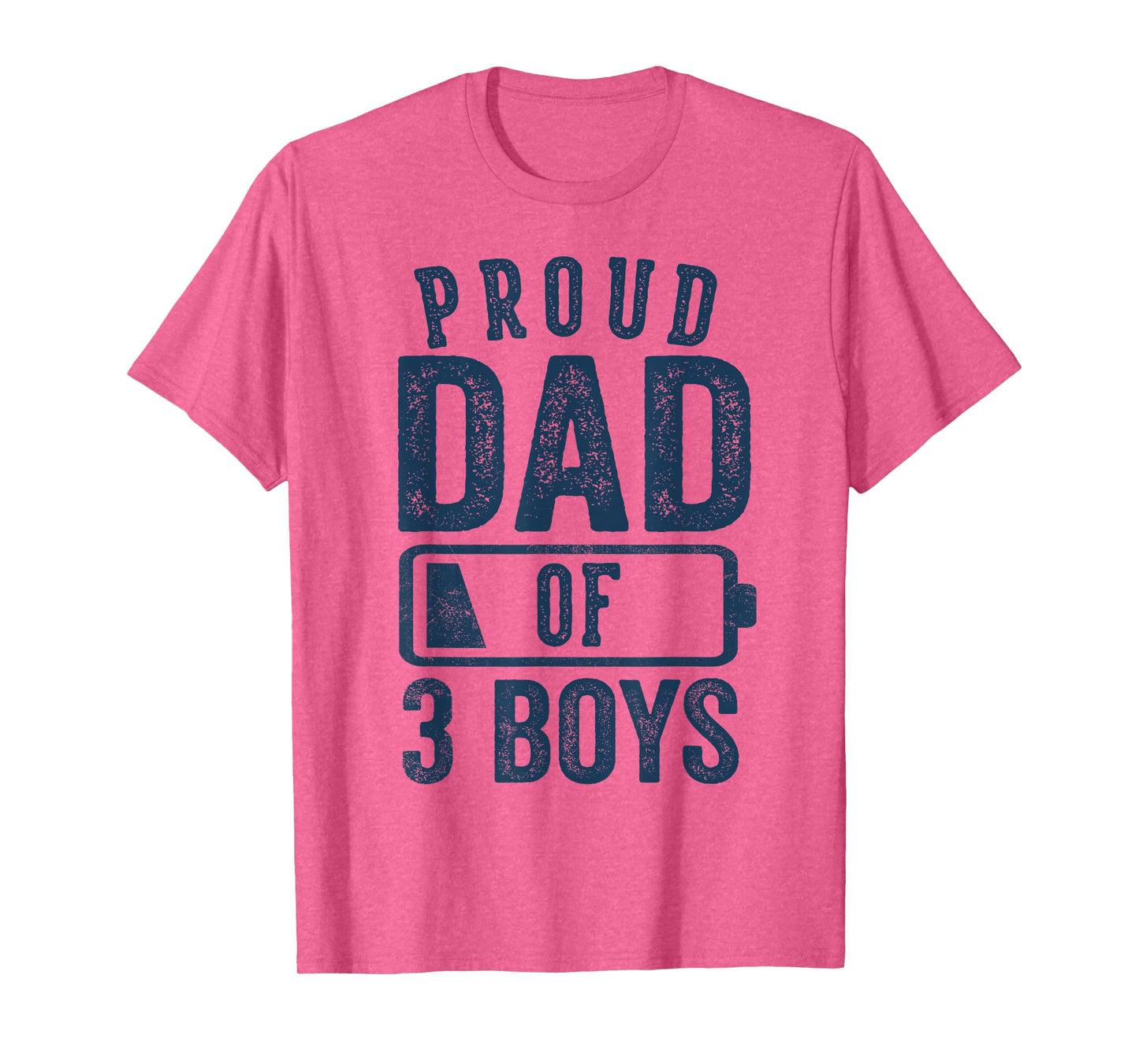 Proud Dad of 3 Boys Gifts Daddy of Three Sons T-Shirt