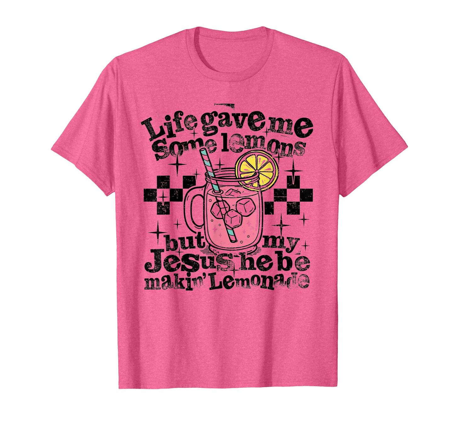 My Jesus Making Lemonade T-Shirt