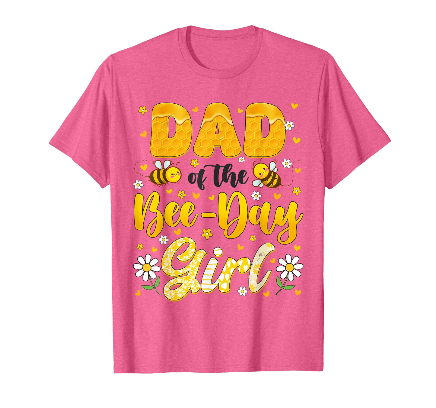 Dad Of The Bee Day Girl Flower Birthday Family Matching T-Shirt