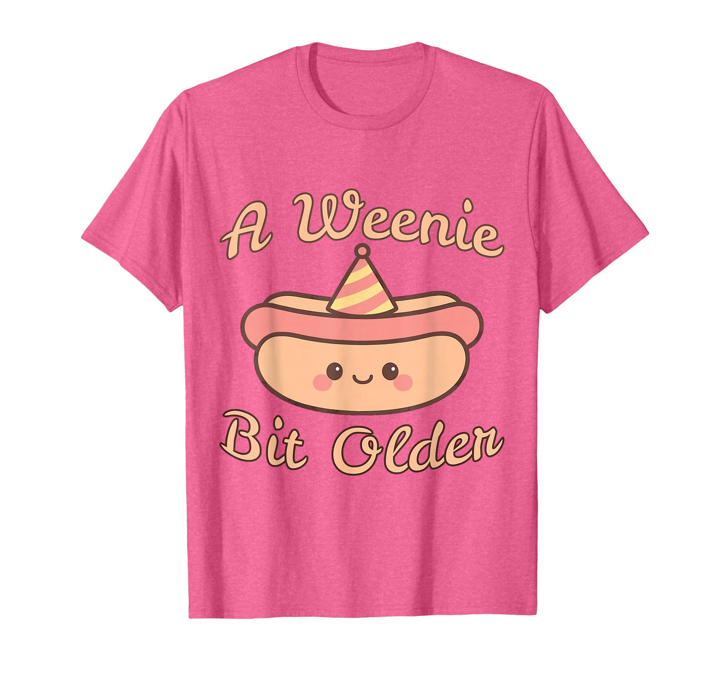 A Weenie Bit Older a Cute and Funny hot Dog Birthday T-Shirt