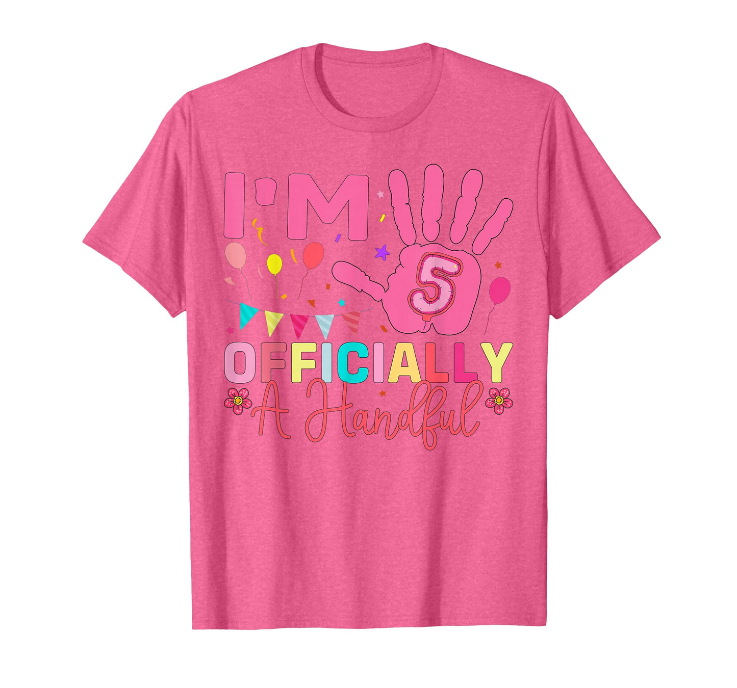 Kids I'm Officially A Handful Five 5th Birthday Girls Boys T-Shirt