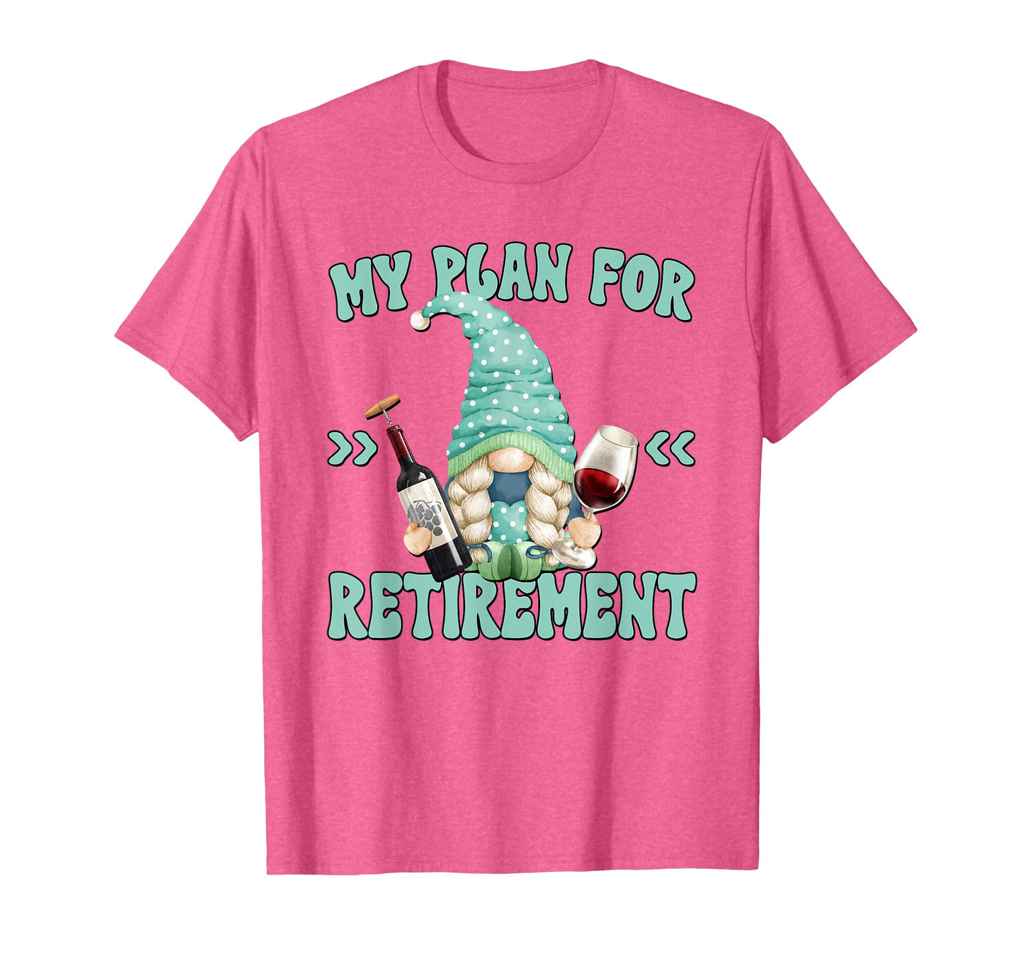 Funny Yoga And Wine Gnome For Retired Women Retirement Plan T-Shirt