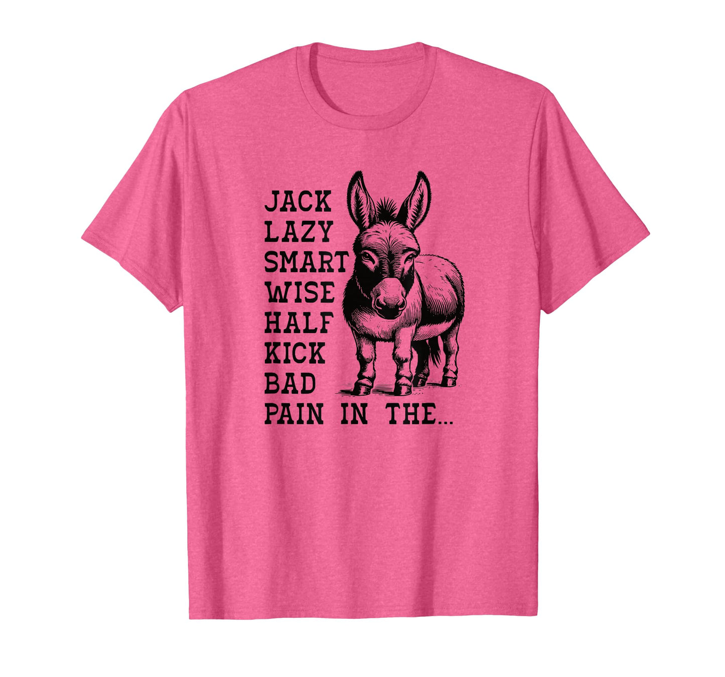 Donkey Smart Ass Wise Ass Kick Ass Funny Donkey T-Shirt