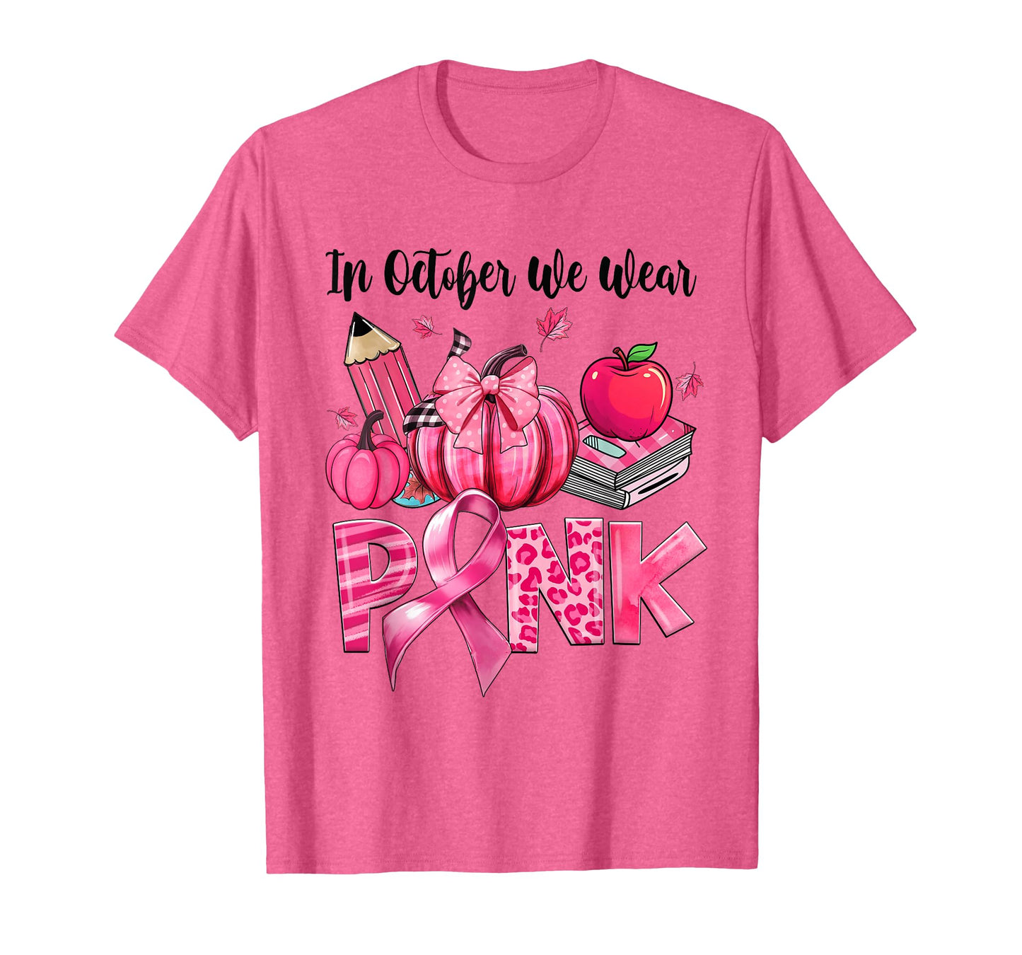 In October We Wear Pink Apple Teacher Pumpkin Breast Cancer T-Shirt