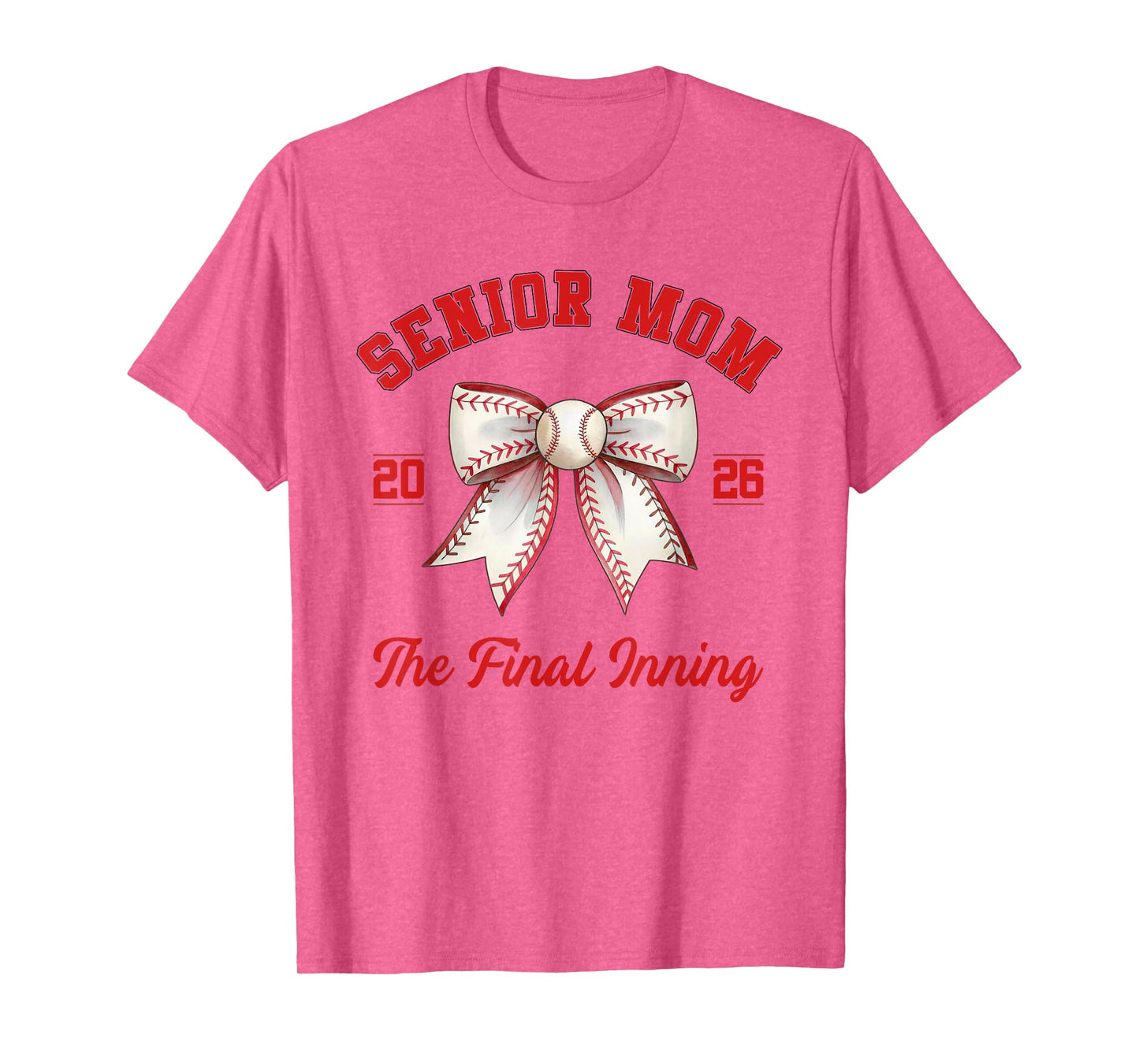 Baseball Senior Mom Coquette Bow Class Of 2026 Final Inning T-Shirt