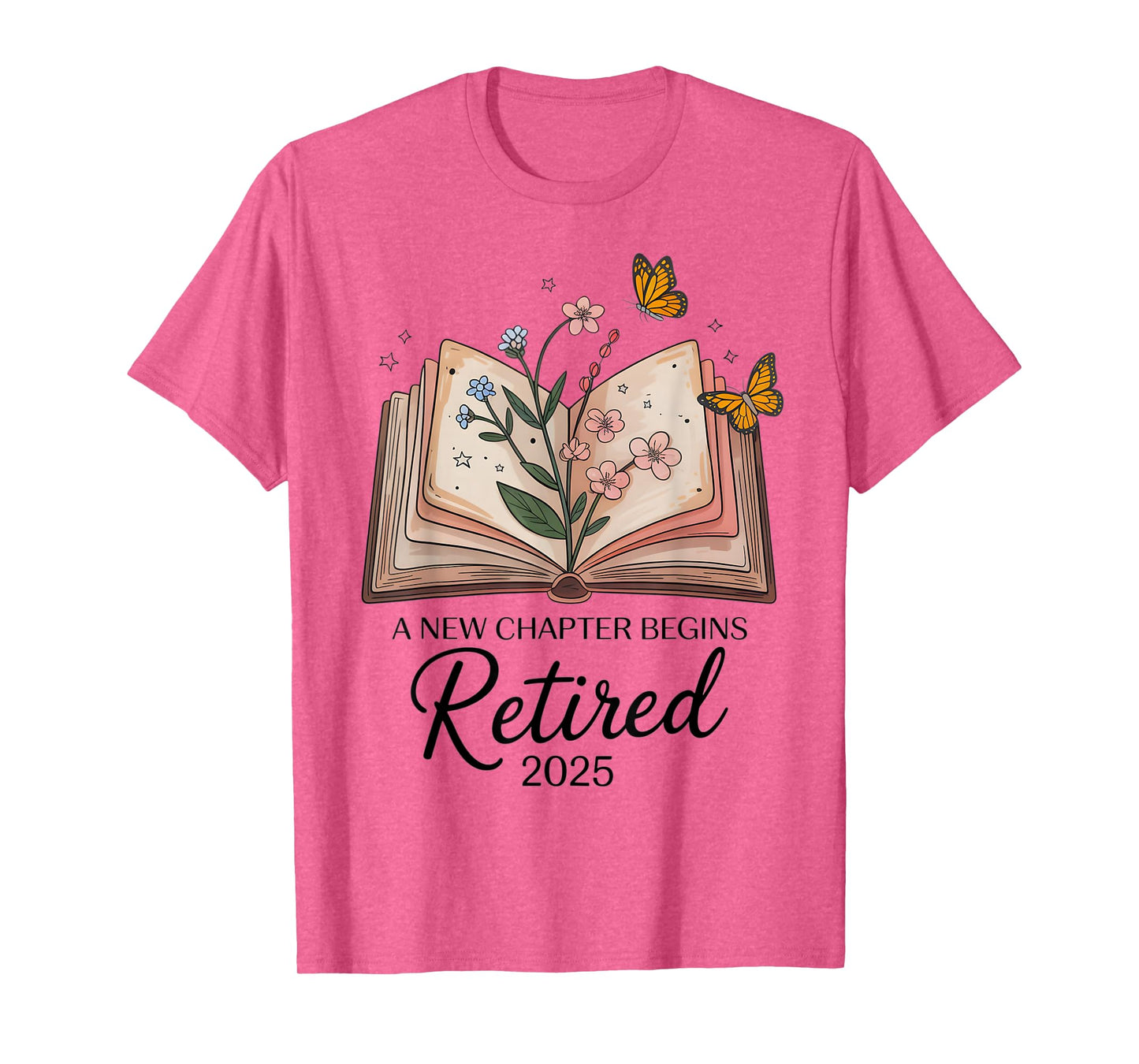 Retired 2025 A New Chapter Begins Retirement Teacher Book T-Shirt