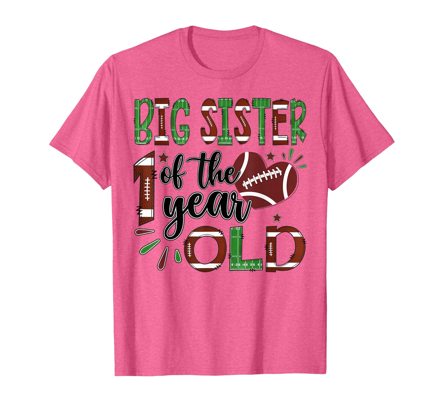 Big Sister Of The 1 Year Old Football 1St Year Down Birthday T-Shirt