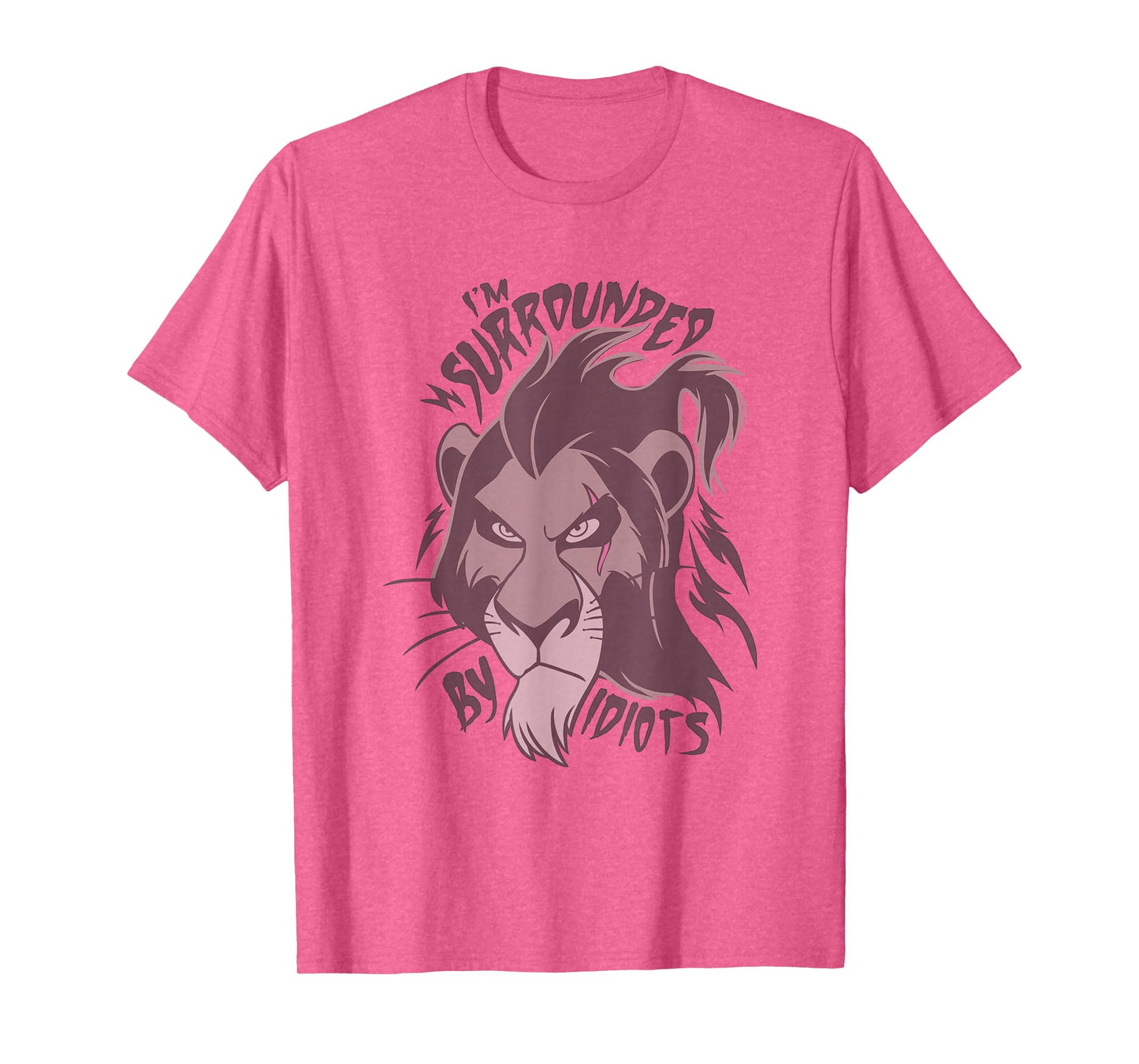 Disney The Lion King Scar I'm Surrounded By Idiots T-Shirt