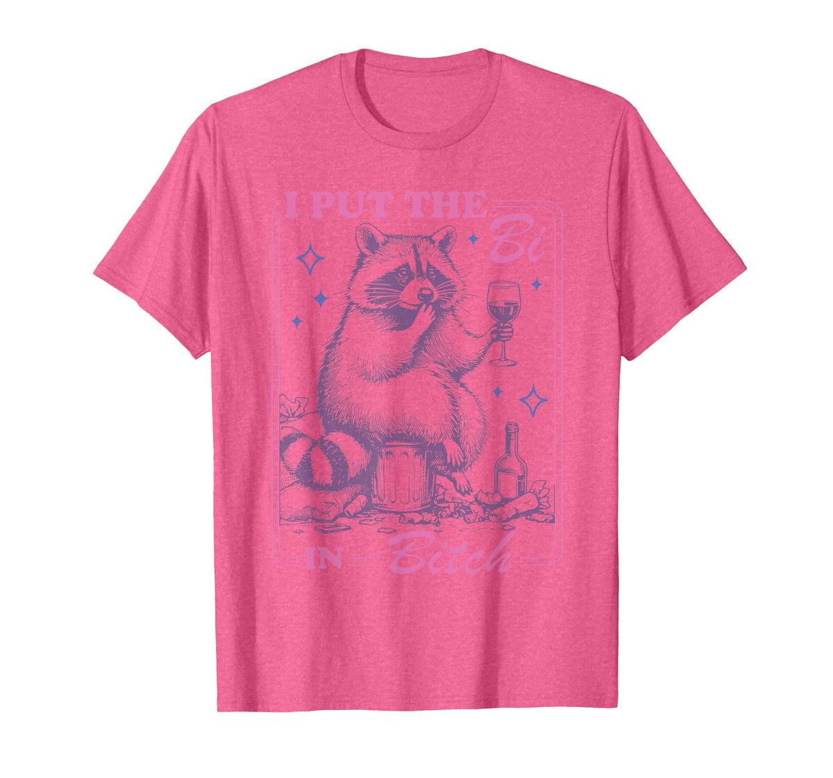 Funny Raccoon I Put The Bi In Bitch Bisexual LGBT Pride T-Shirt