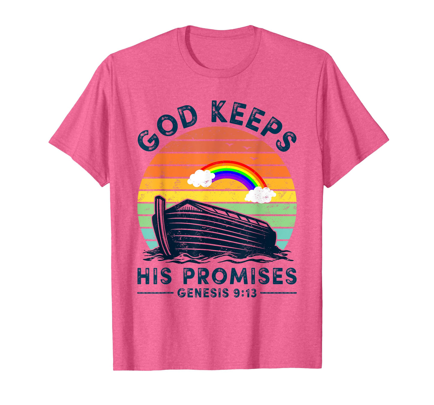 Noah Ark Rainbow Jesus Christian God Keeps His Promises T-Shirt