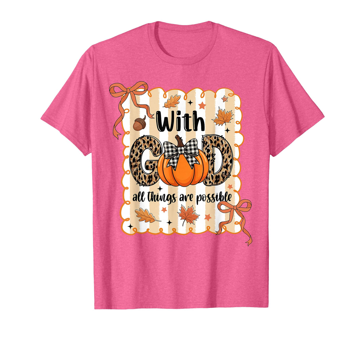with-God All Things are Possible Halloween Fall Christian T-Shirt