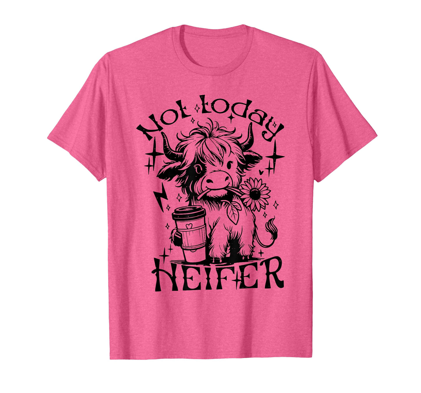 Not Today Heifer Sunflower Baby Highland Cow Western T-Shirt