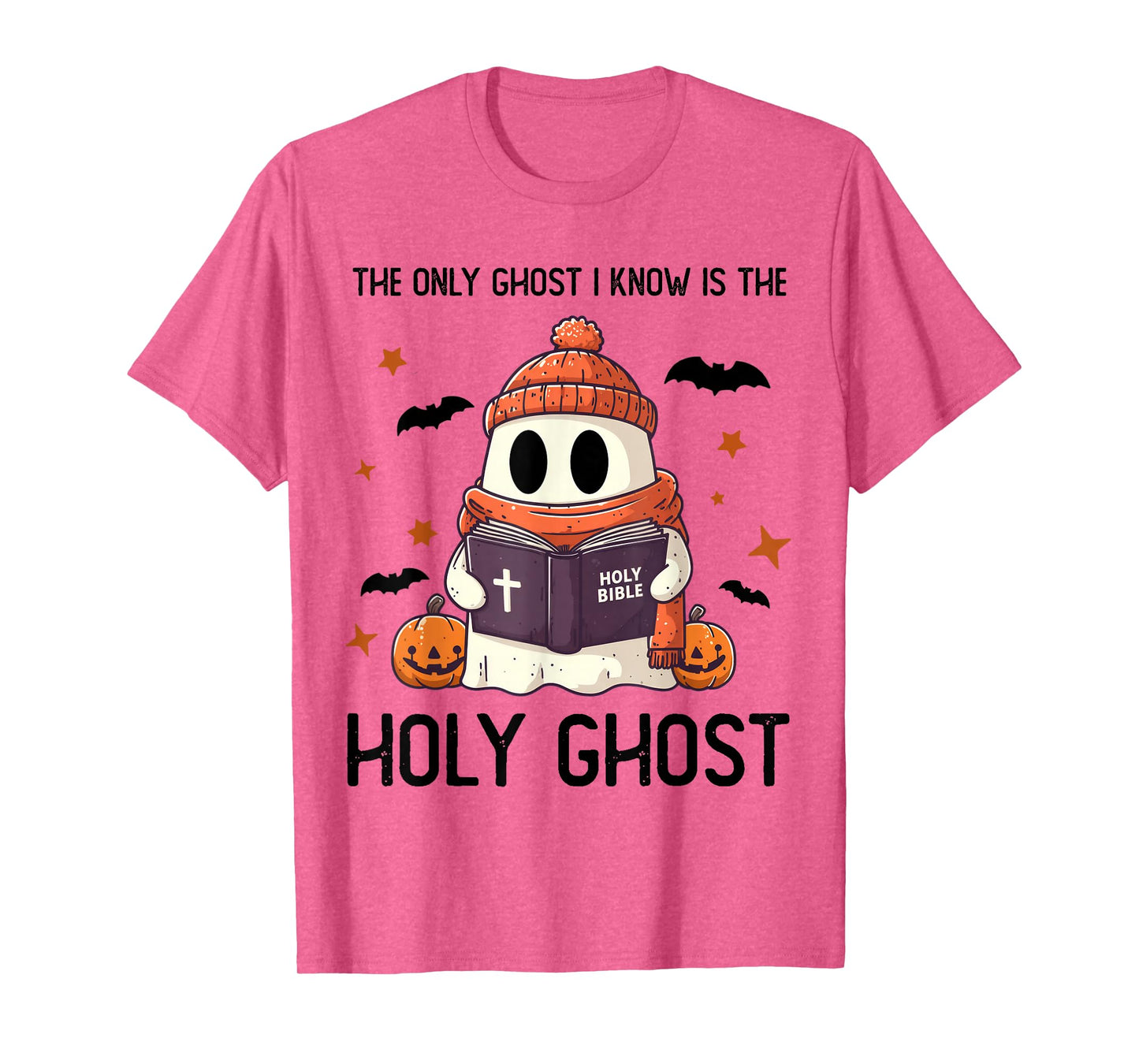 The only Ghost i Know is The Holy | Halloween | Boo Bible T-Shirt