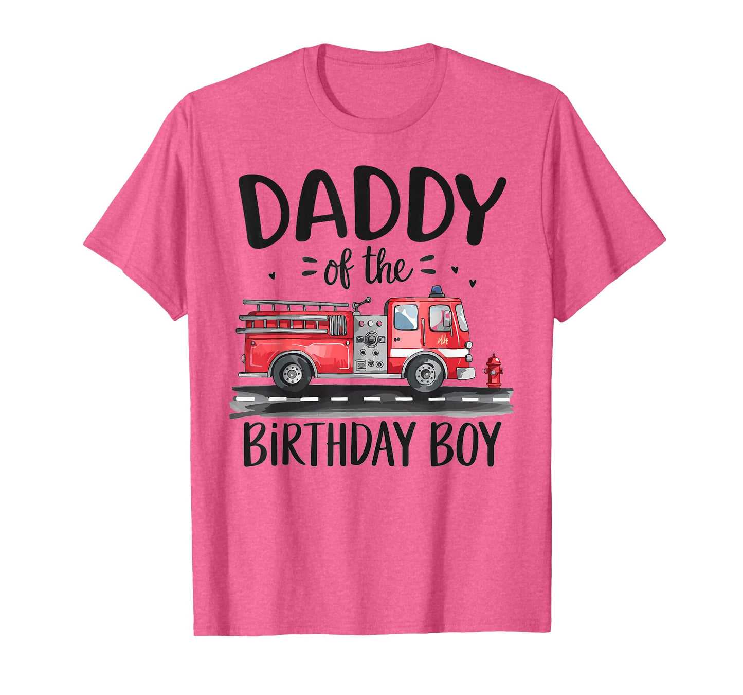 Daddy of the Birthday Boy Fire Truck Firefighter Dad Bday T-Shirt