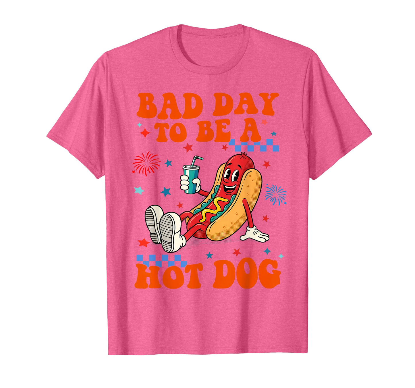 Its a Bad Day To Be a Hot Dog Funny Hot Dog 4th of July BBQ T-Shirt