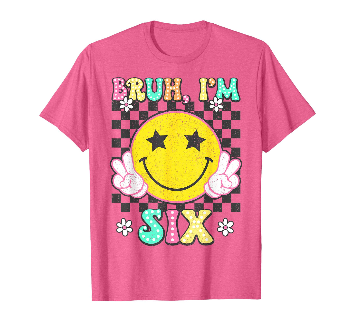 Bruh I'm Six 6 Retro 6th Birthday 6 Years Old Boys Girls T-Shirt