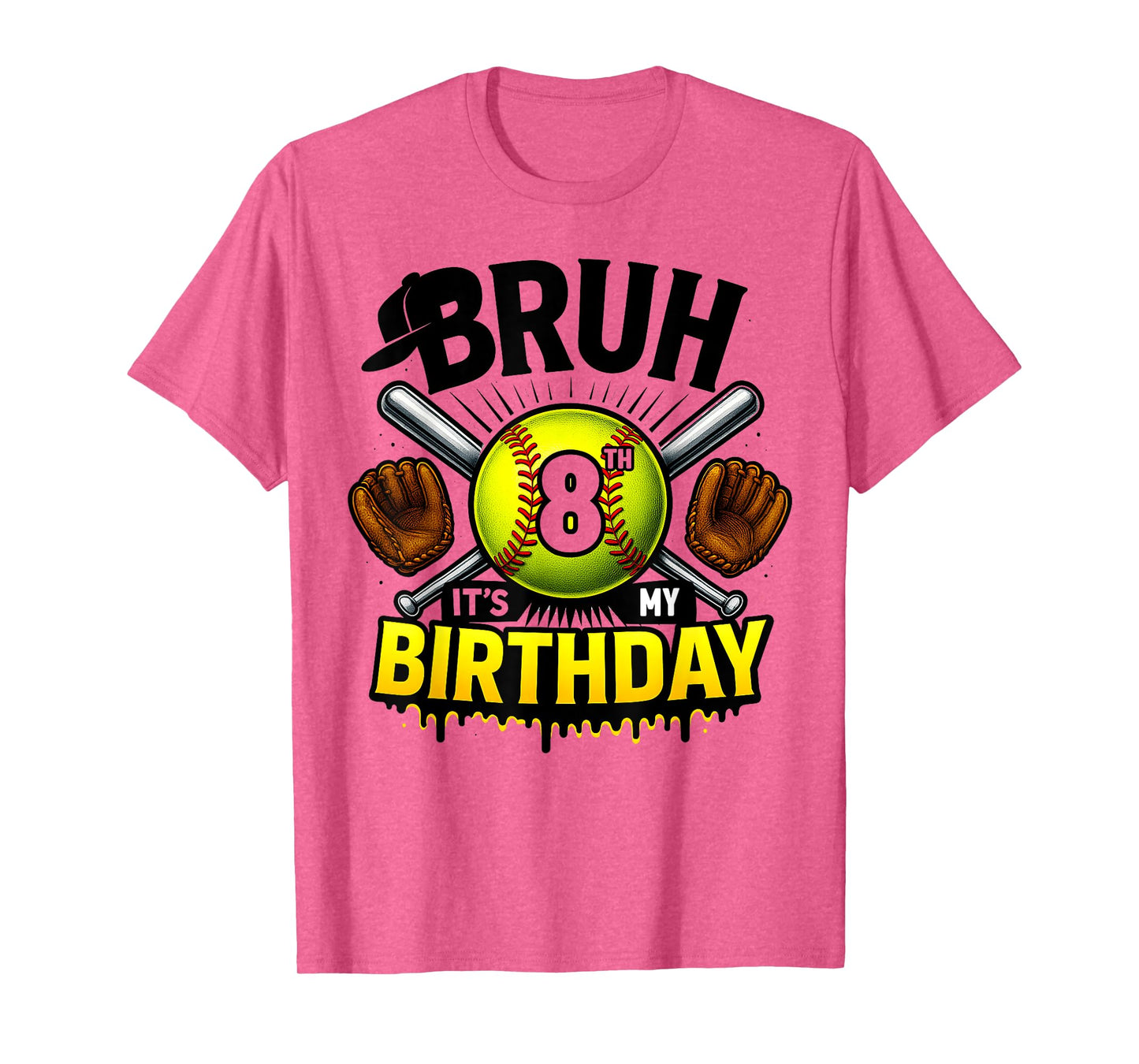 Bruh It's My 8th Birthday Softball Boys 8 Years Old Bday T-Shirt