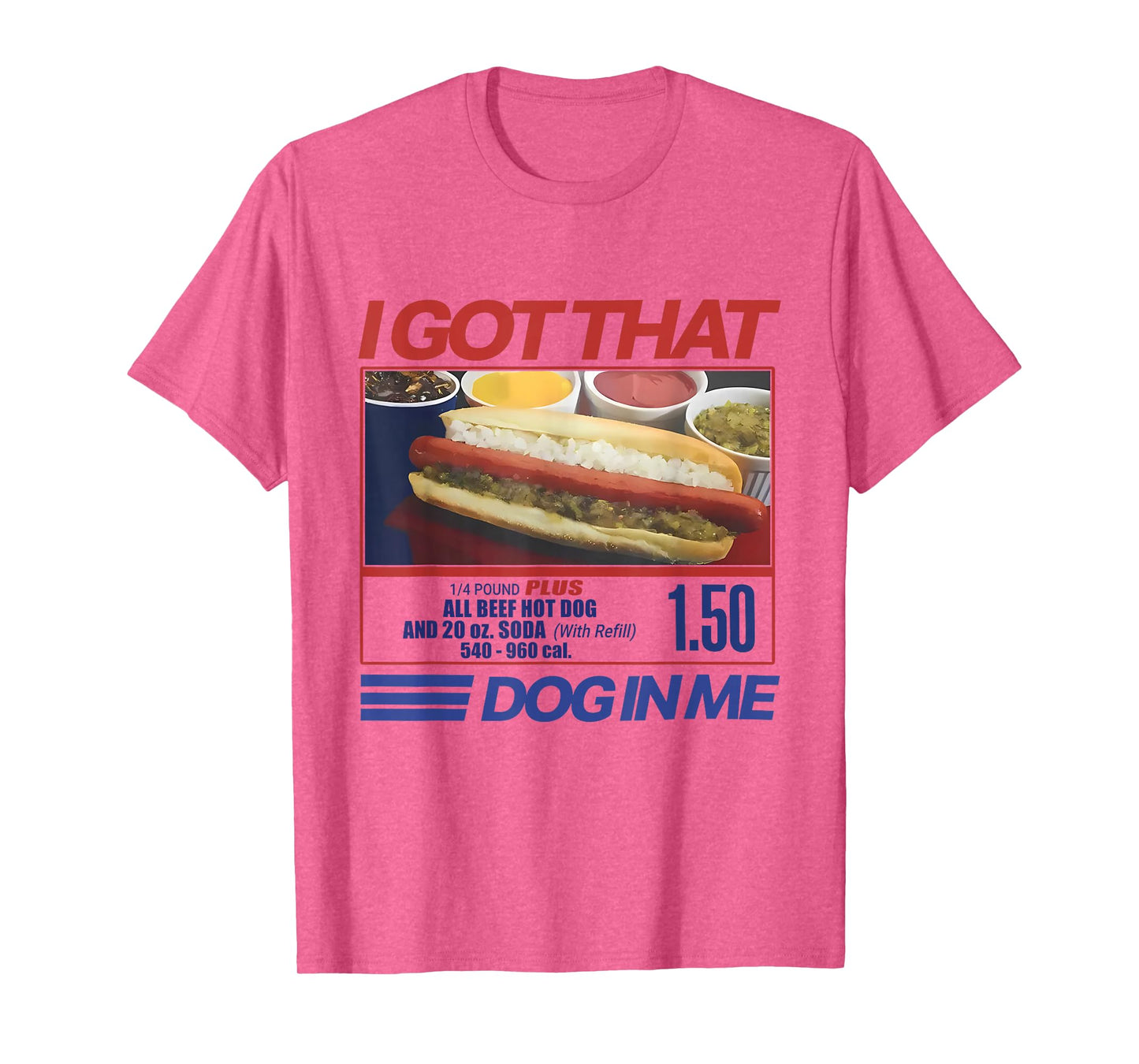Retro Vintage I Got That Dog In Me Funny Hotdog Men Women T-Shirt