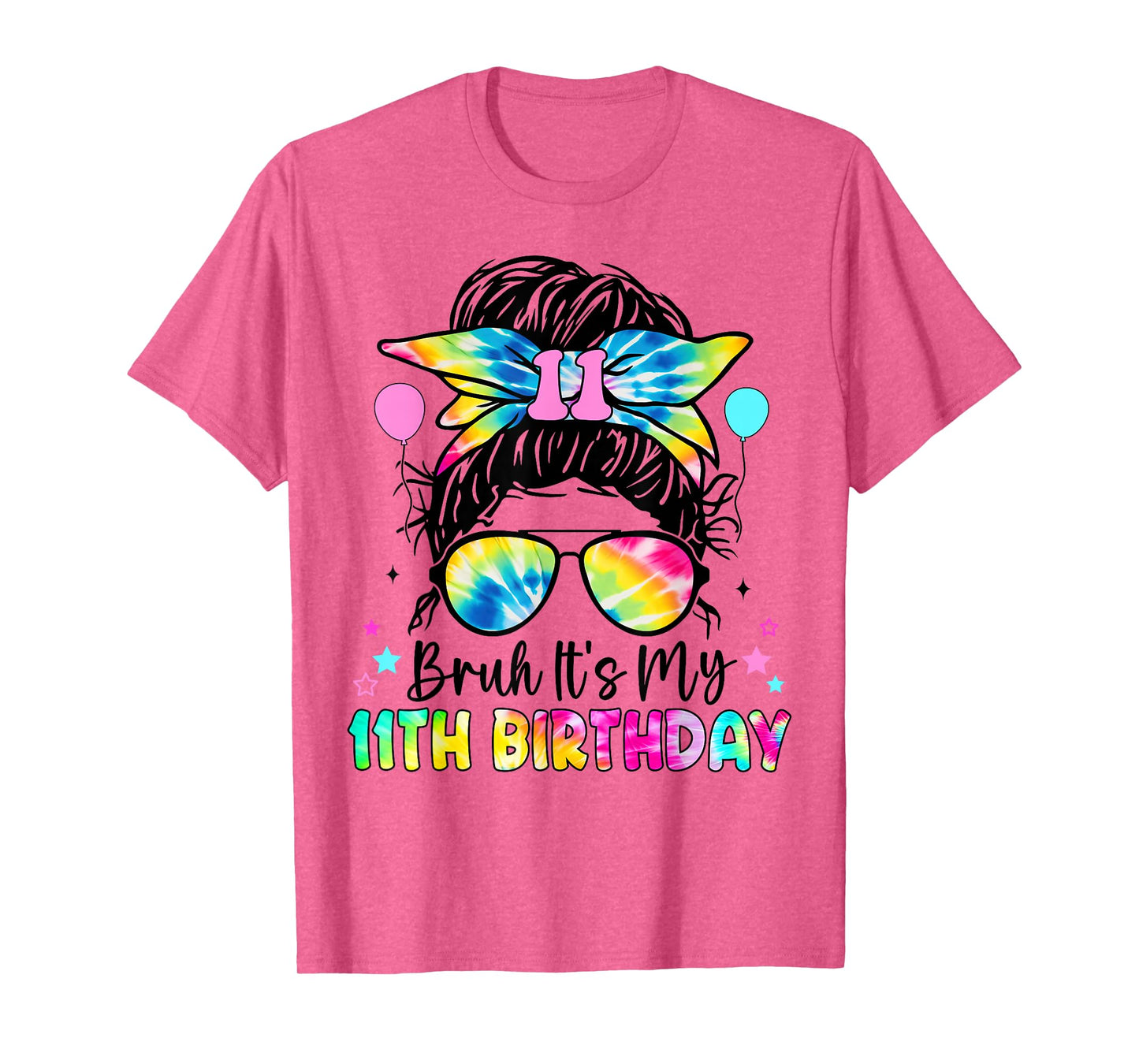Bruh It's My 11th Birthday 11 Year Old Birthday For Girl T-Shirt