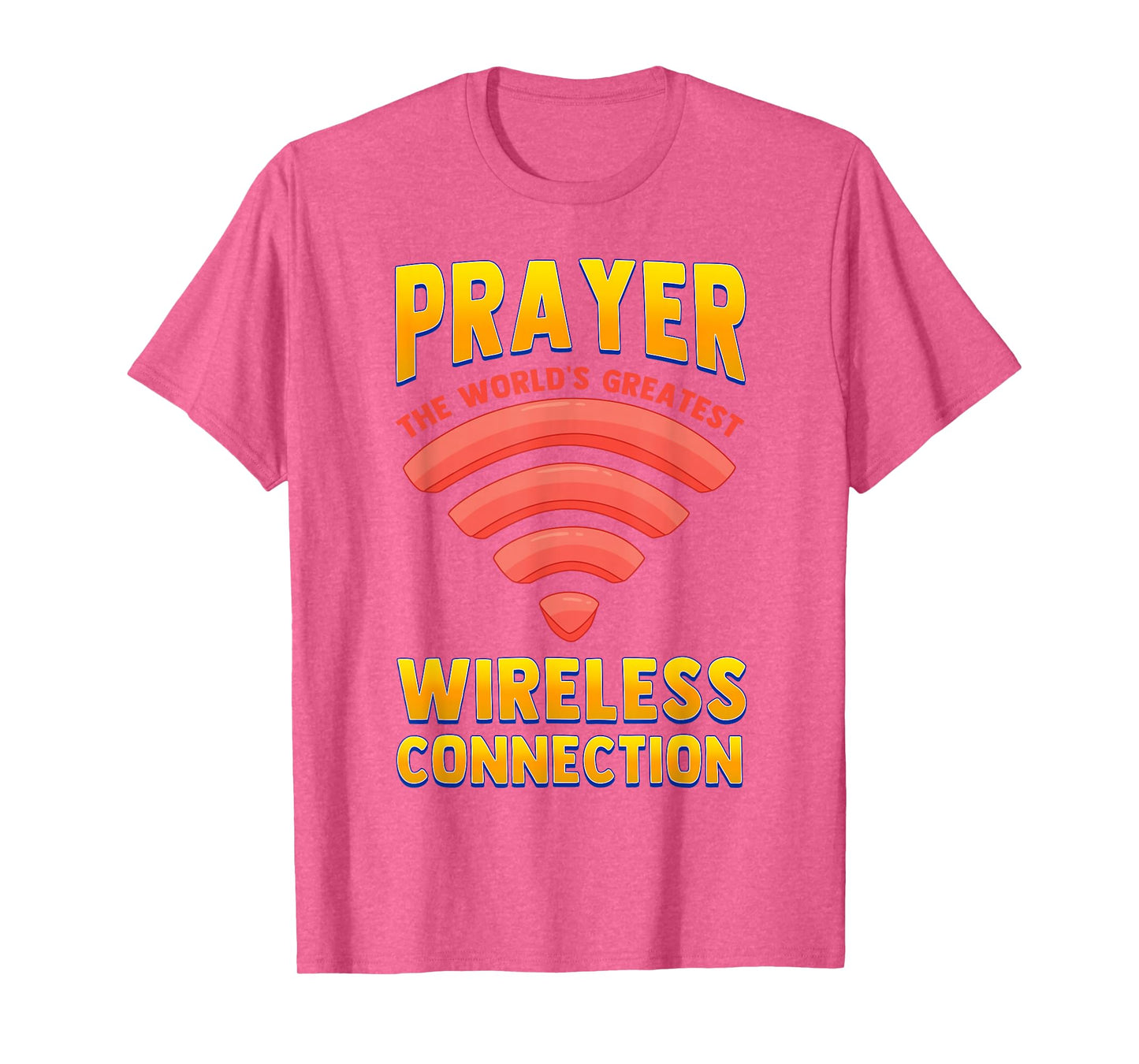 Funny Religious Saying Jesus Christ Pray Christian Catholic T-Shirt