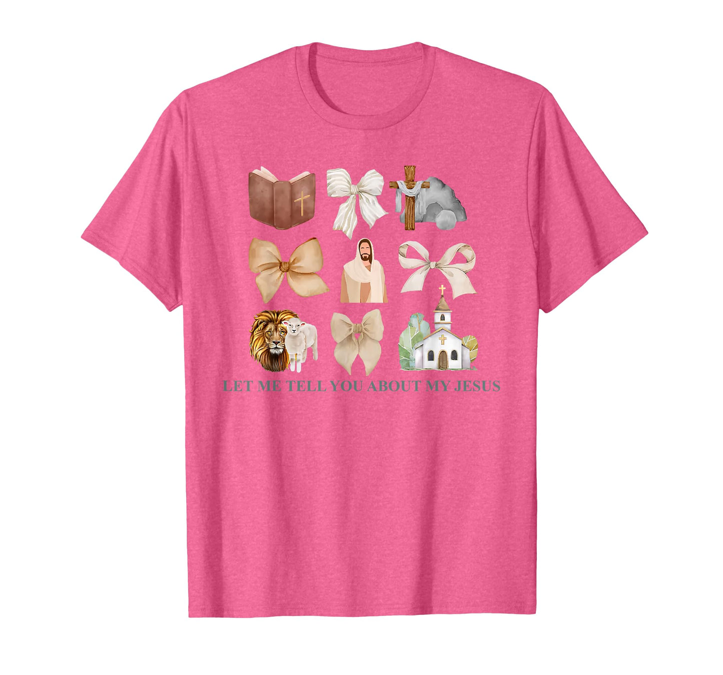 Christian Quote Let Me Tell You About My Jesus Design T-Shirt