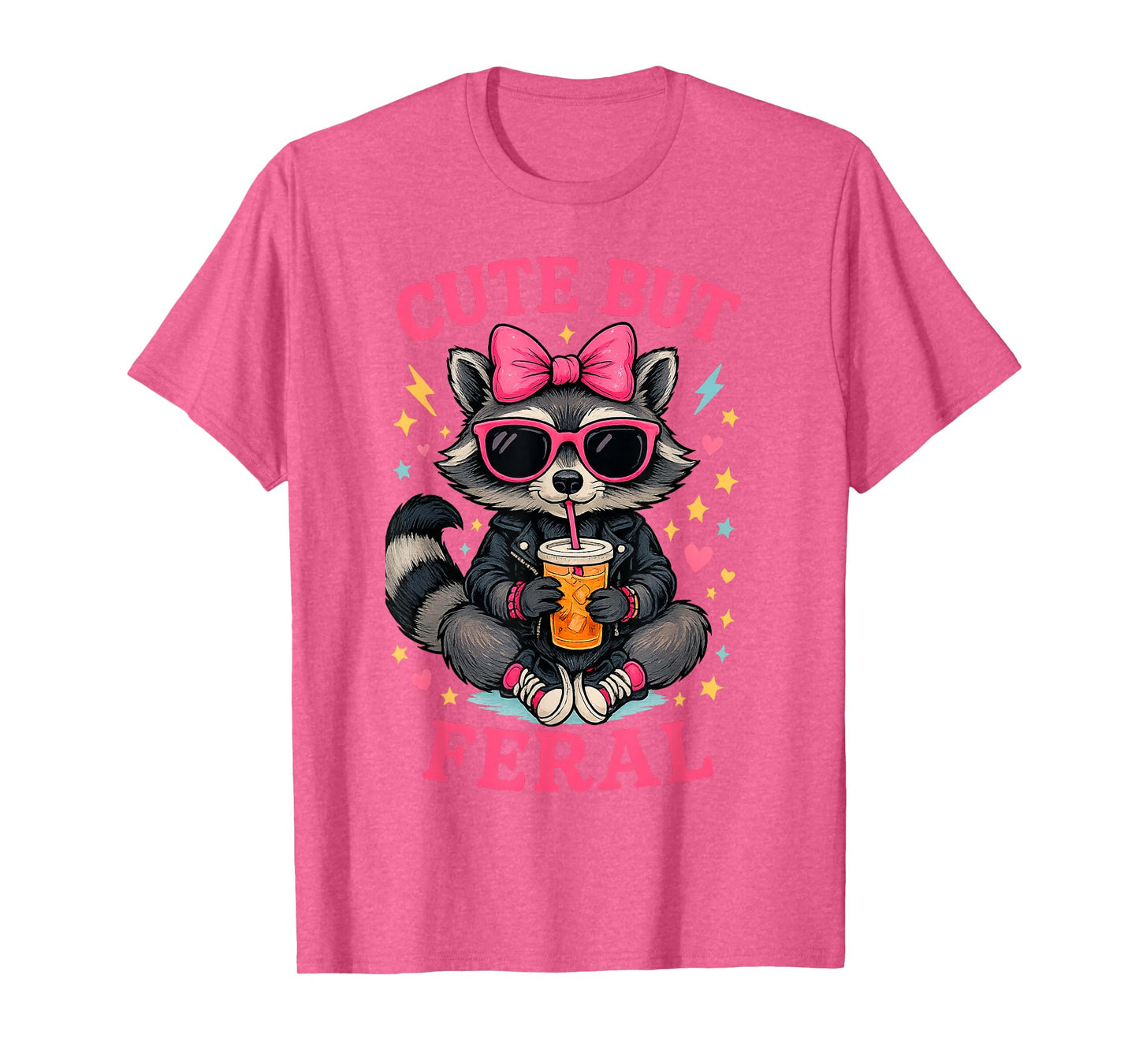 Cute But Feral Raccoon Funny Animal Humor Cute But Feral T-Shirt