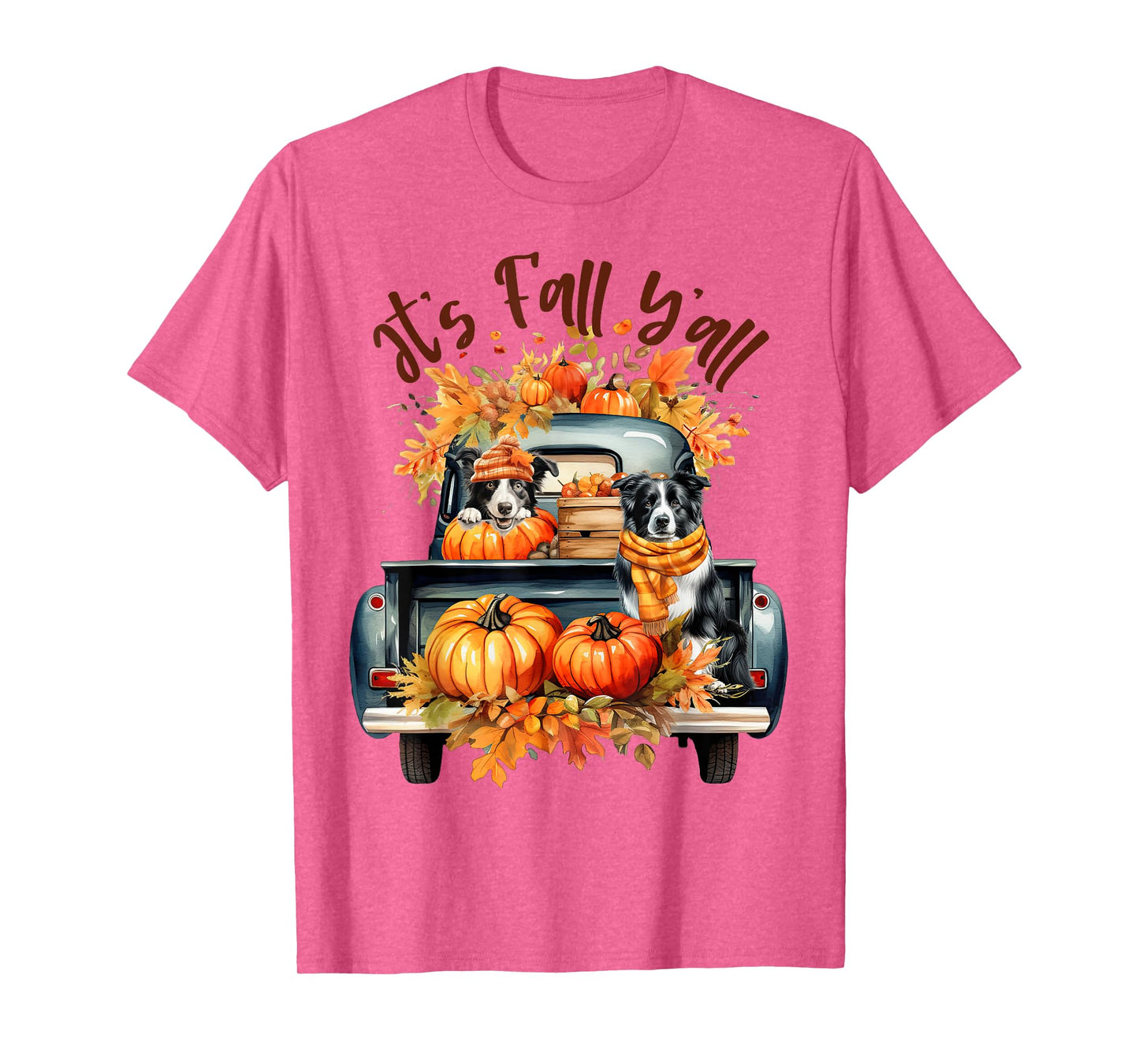 It’s Fall Y’all Border Collie Pumpkins Truck Autumn Season T-Shirt