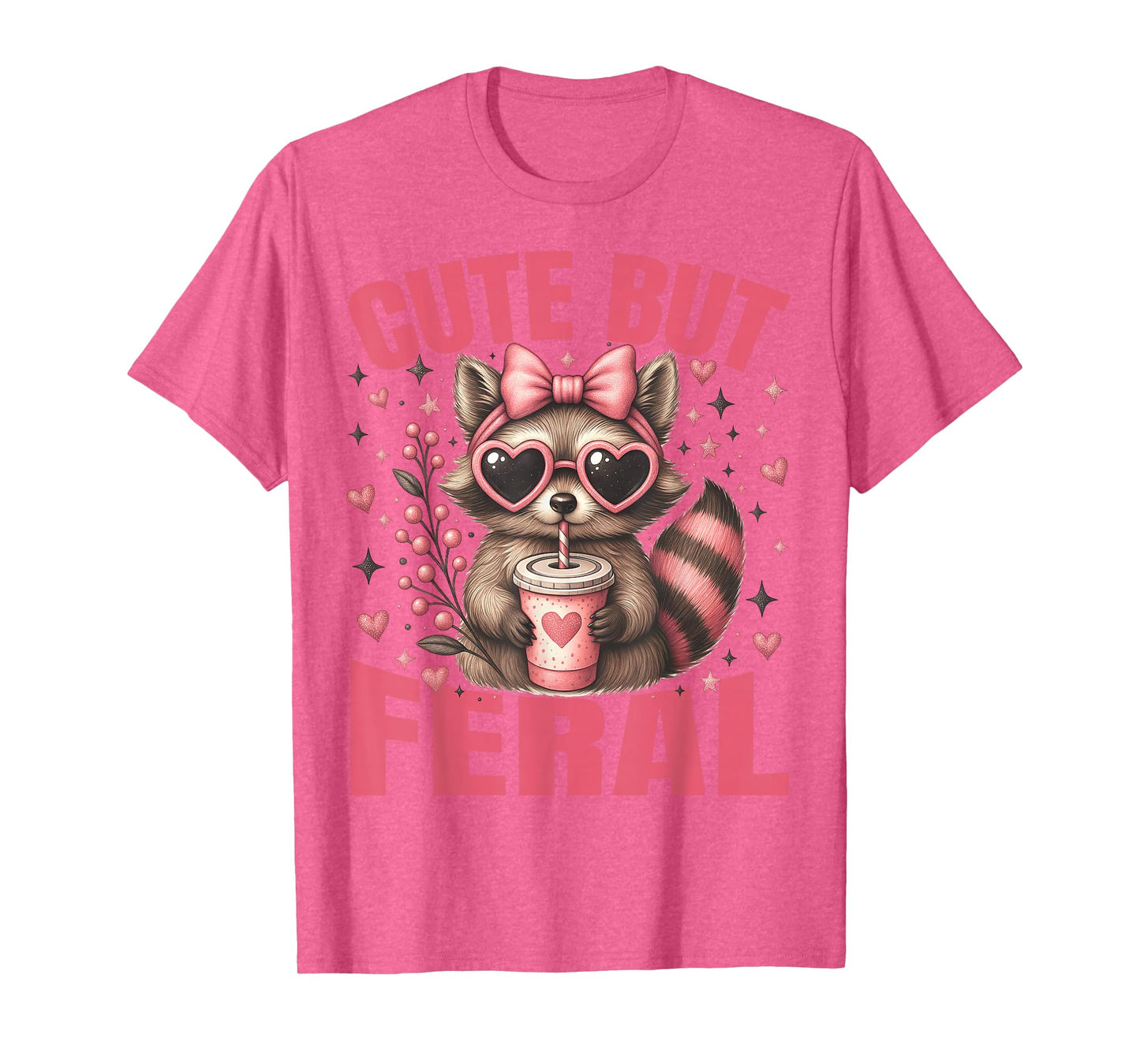 Cute But Feral Pink Racoon Funny Animals Girl Toddler Gifts T-Shirt