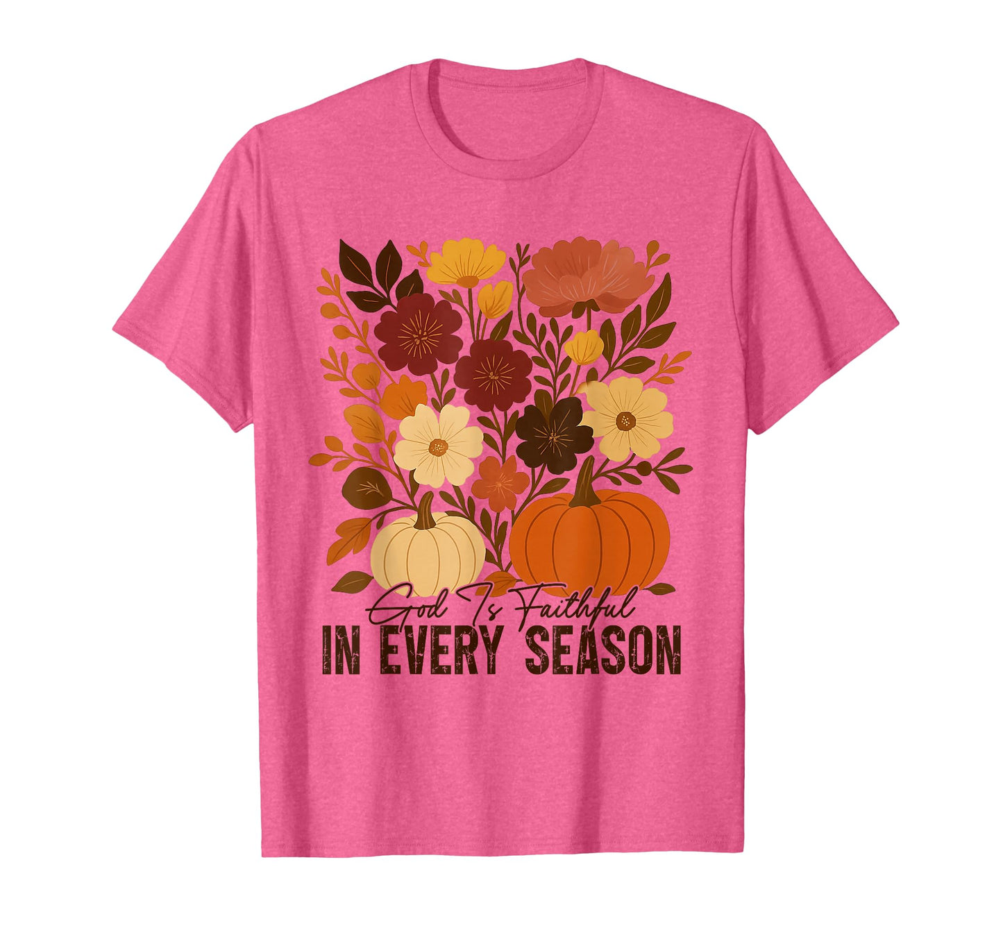 God is Faithful in Every Season Christian Fall Boho Floral T-Shirt