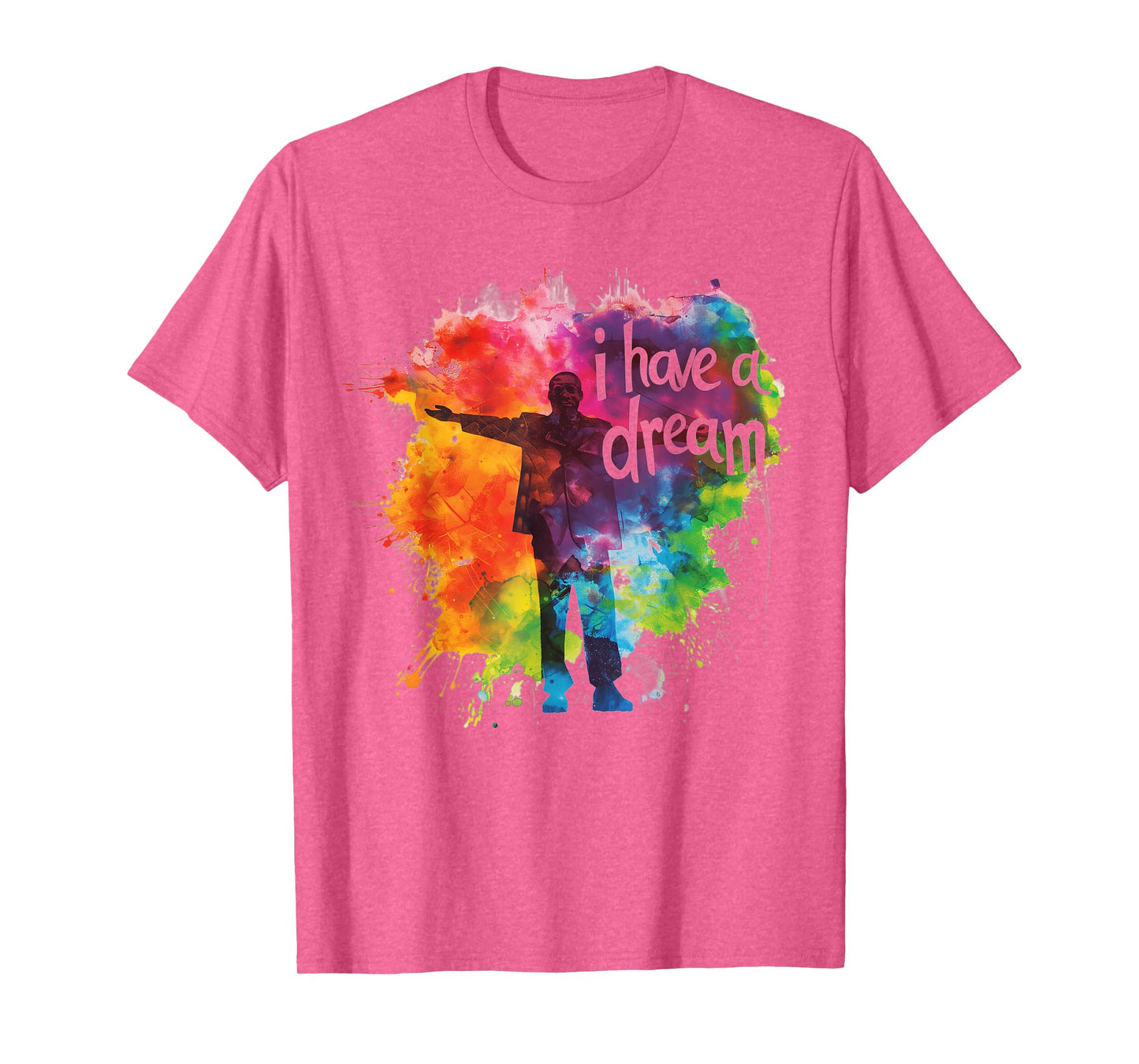 I Have a Dream Martin Luther King Day MLK Day T-Shirt
