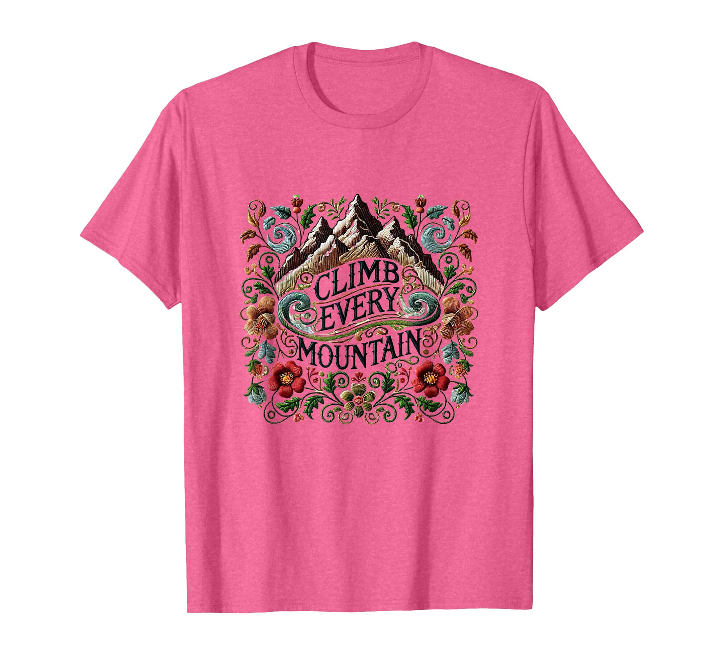 Climb Every Mountain Hills Theatre Sound Of Music Musical T-Shirt