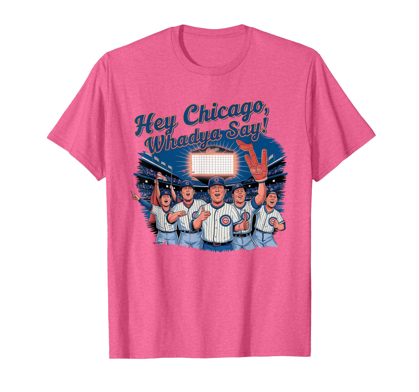 Hey Chicago Whadya Say Tshirt Baseball Hot Dog 4th of July T-Shirt