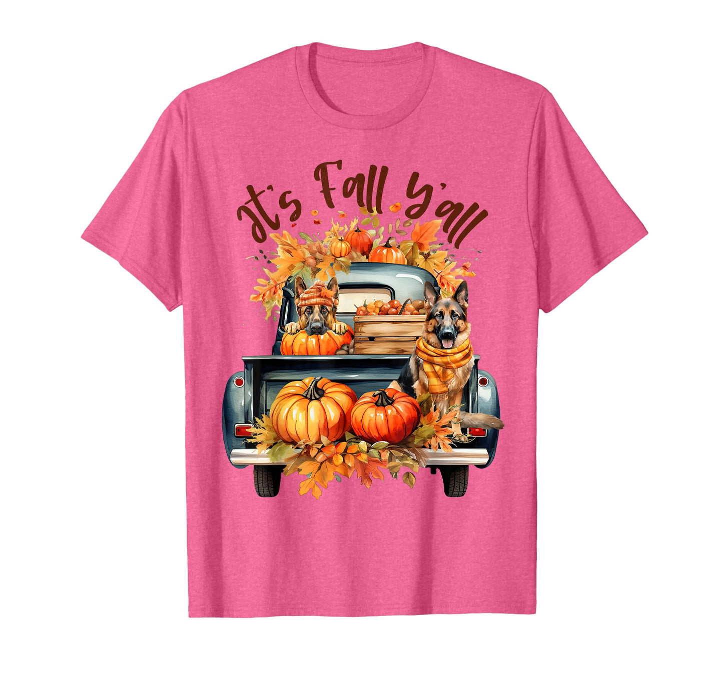 It’s Fall Y’all German Shepherd Pumpkins Truck Autumn Season T-Shirt