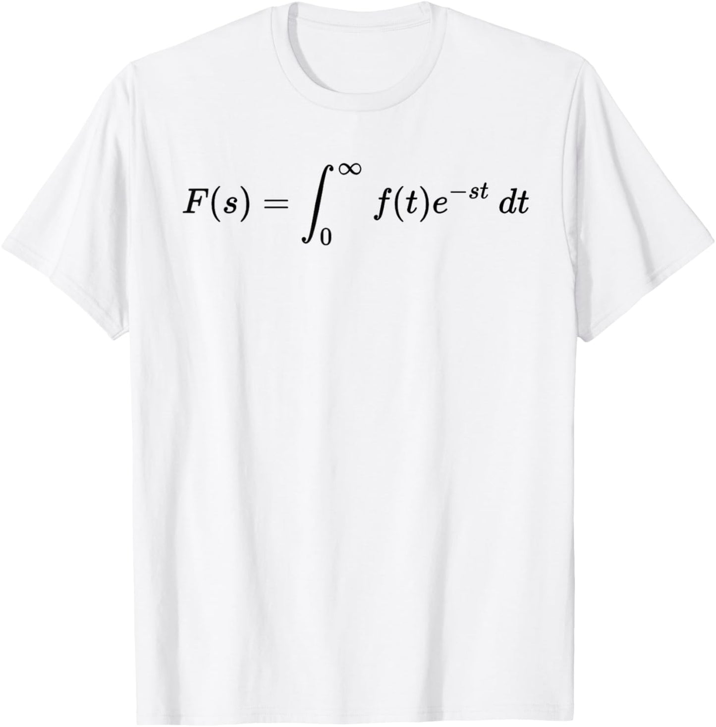 Laplace transform, fundamental notion of math and science T-Shirt - T-Shirt | White