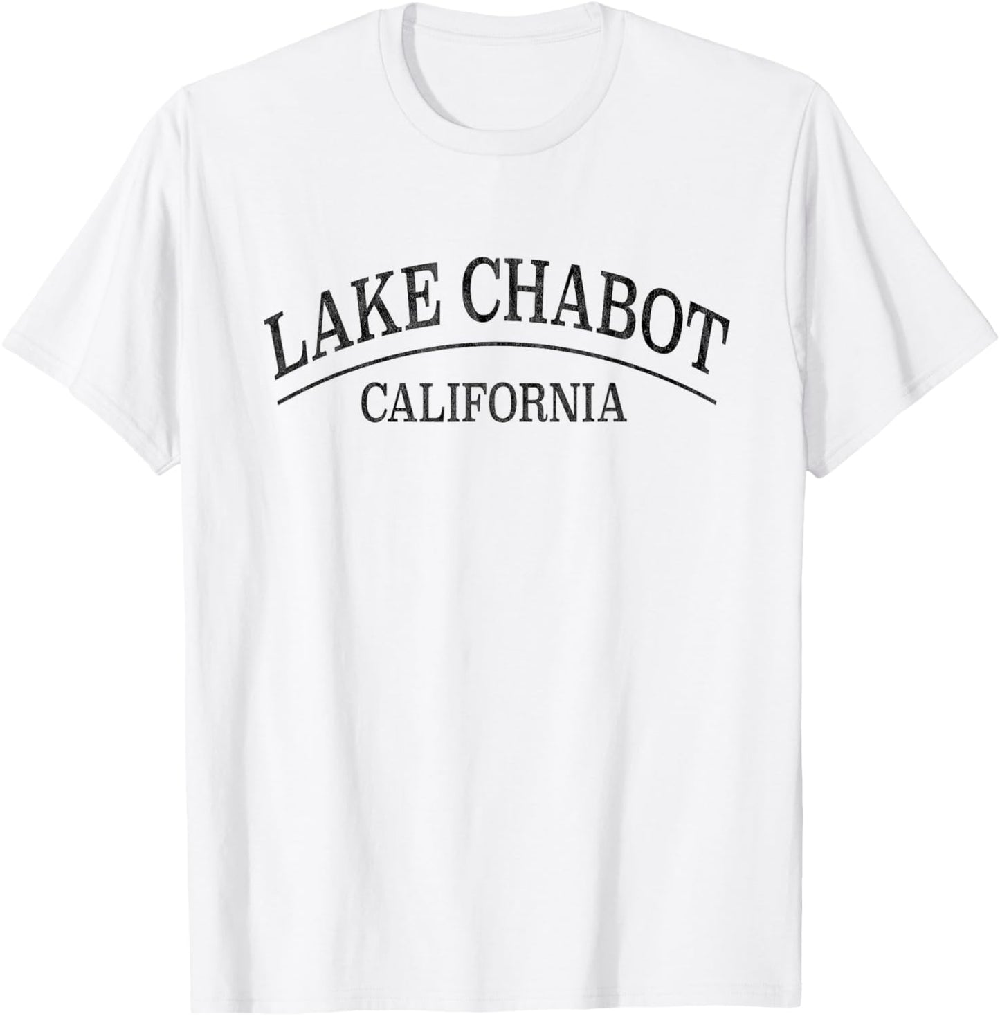 Lake Chabot California - Lake Chabot CA T-Shirt - T-Shirt | White