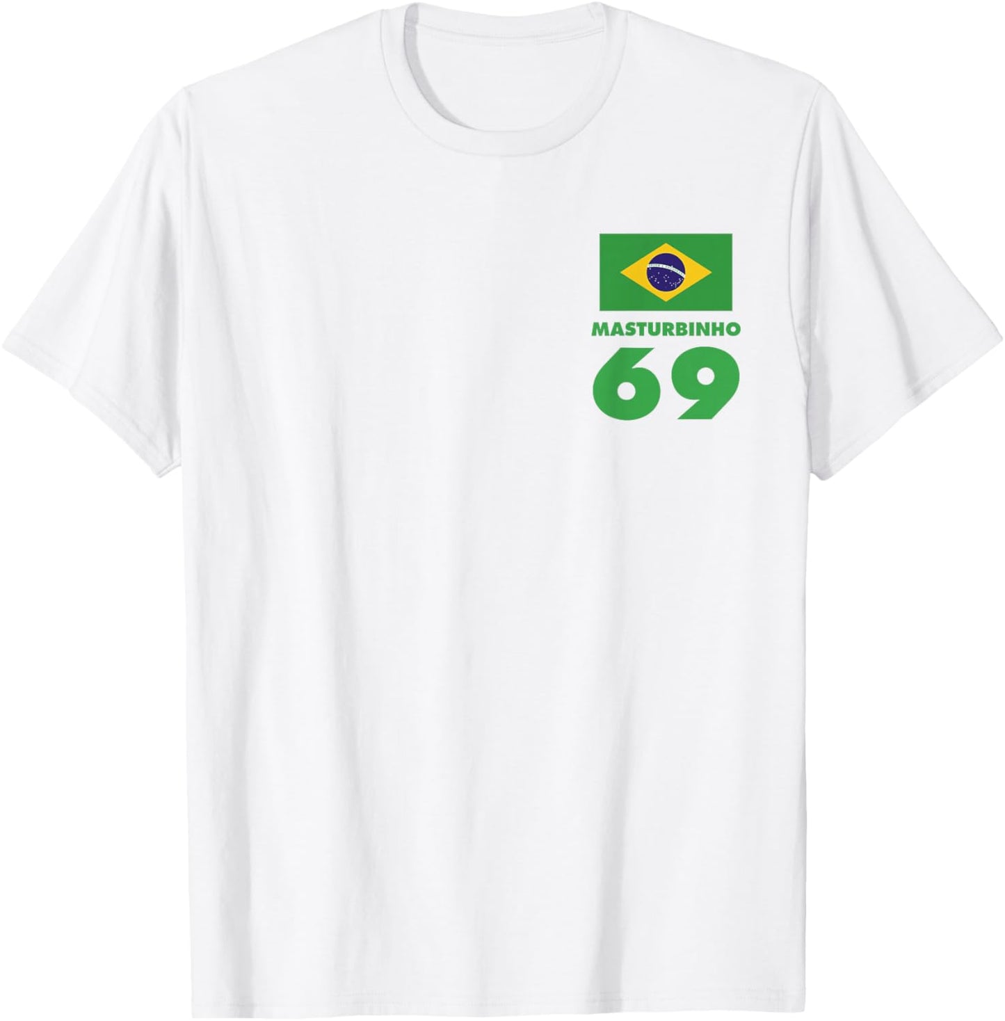 Masturbinho 69 Brazil Drinking Fun Ibiza Party Soccer Design T-Shirt - T-Shirt | White
