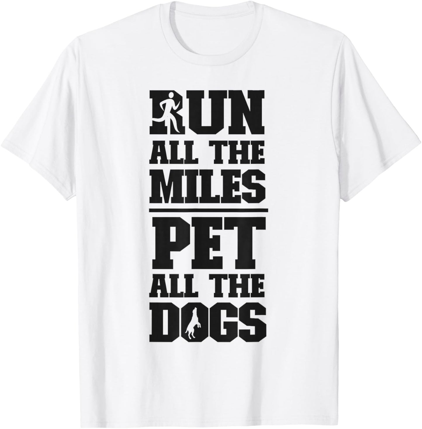 Running Runner Half Marathon Dog Run All The Miles Pet All T-Shirt - T-Shirt | White