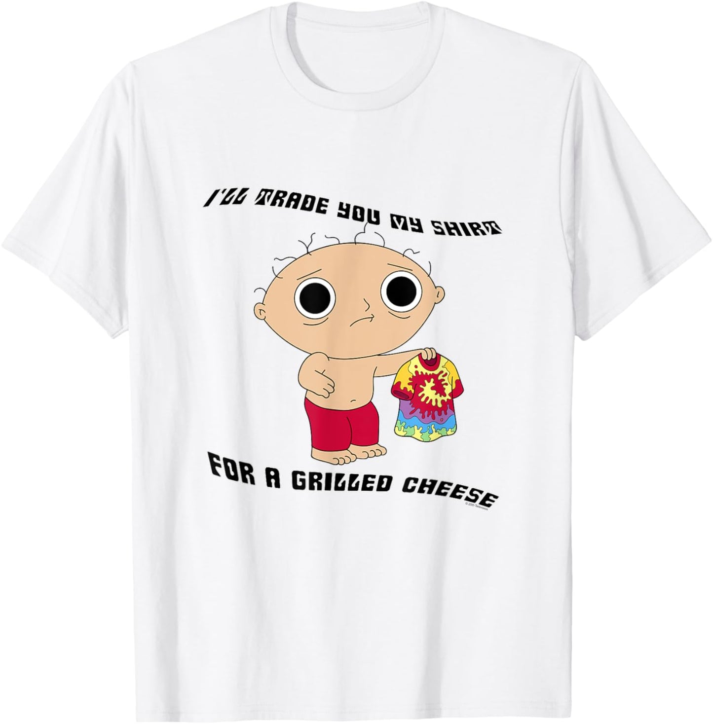 Family Guy Stewie Trade for a Grilled Cheese Funny Cartoon T-Shirt - T-Shirt | White