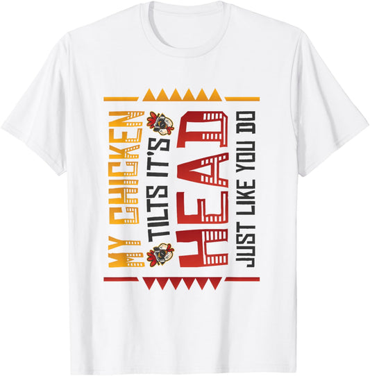 My Chicken Tilts It´s Head Just Like You Do Funny Chicken T-Shirt - T-Shirt | White