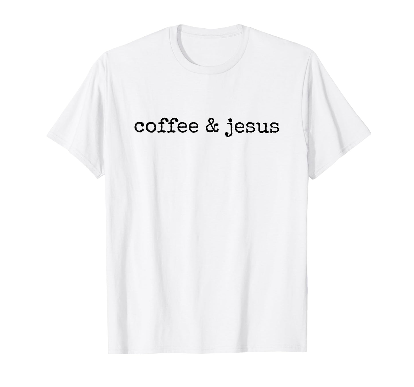 Coffee and Jesus T-Shirt
