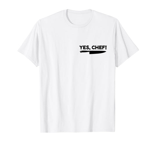YES, CHEF Professional Sous Chef Funny Meme Simple Text T-Shirt