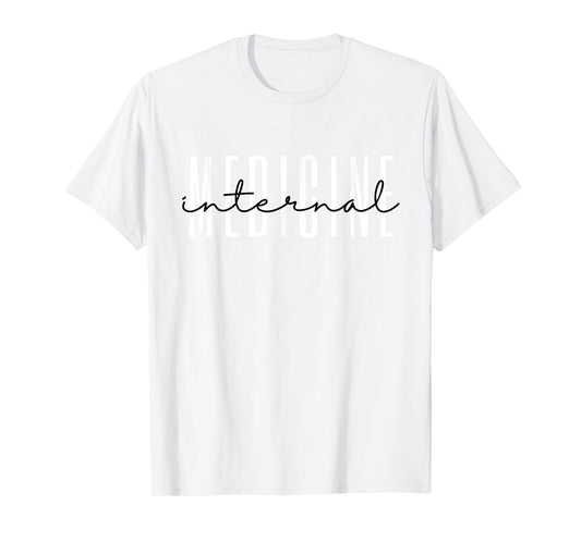 Internal Medicine Women in Medicine School T-Shirt