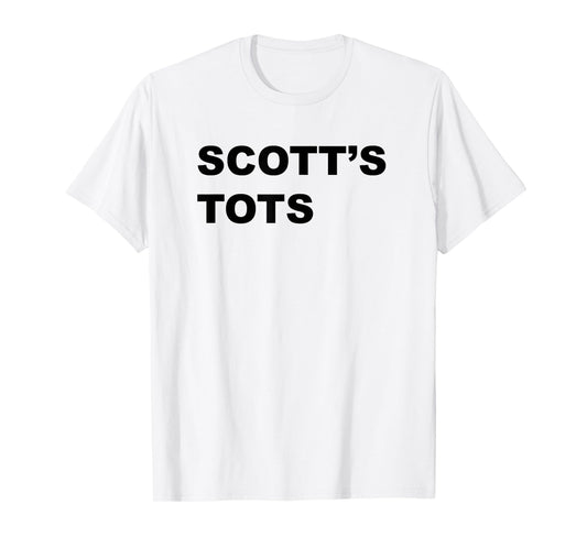 Scott's Tots Shirt T-Shirt