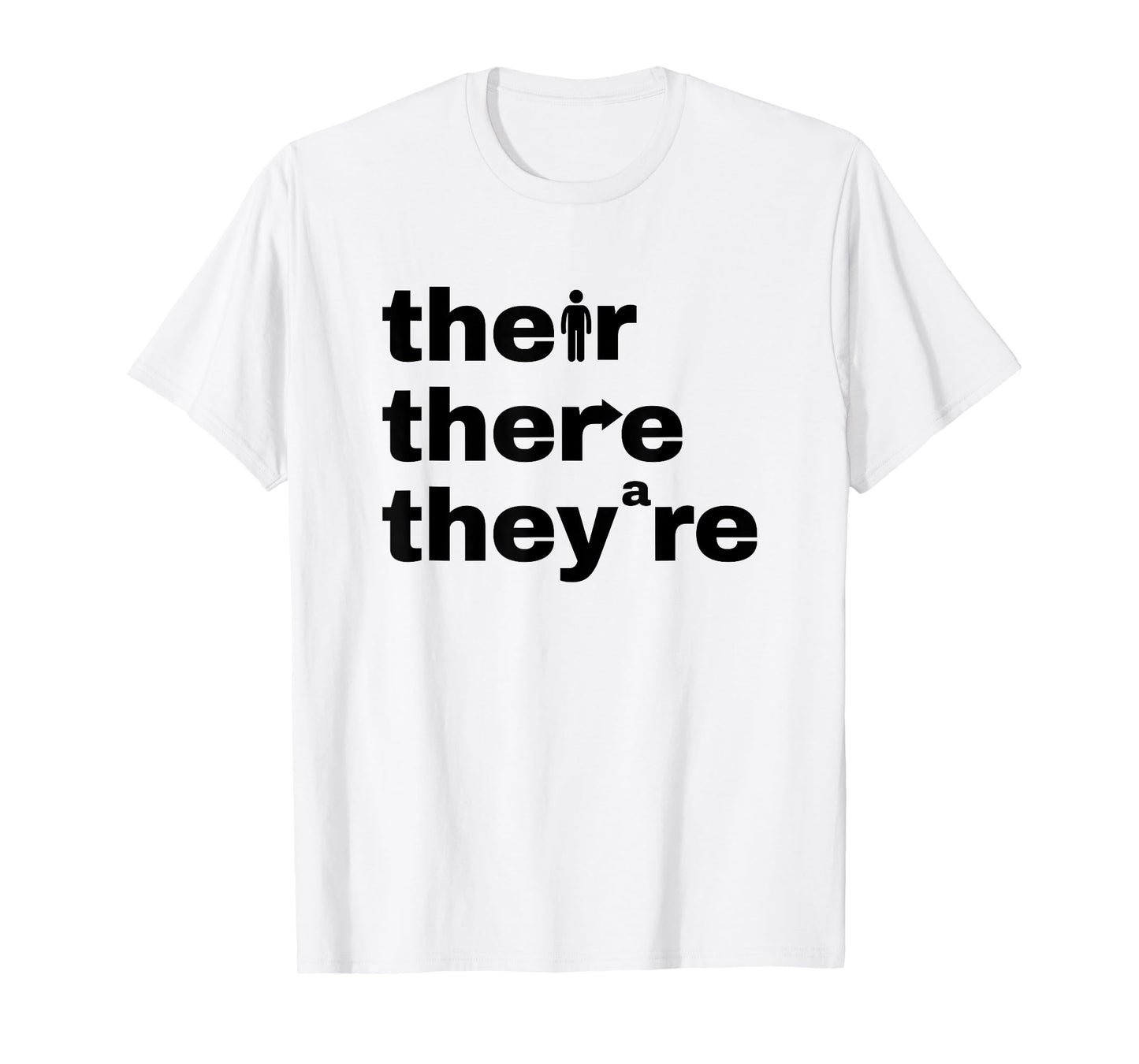Their There They're Grammar Nerd Funny English Classroom T-Shirt