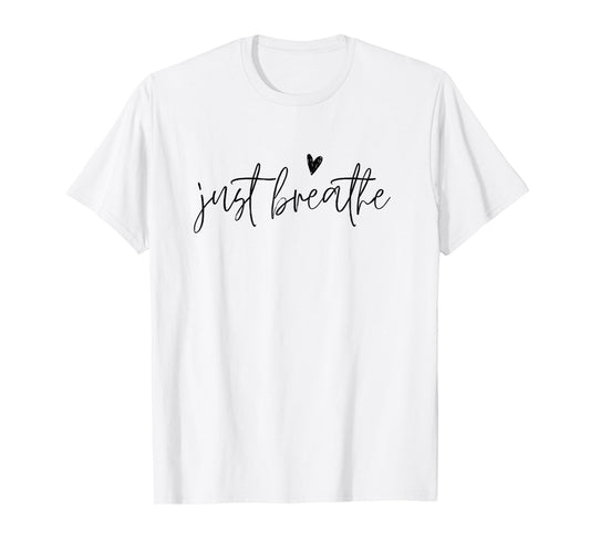 Just Breathe Yogi Yoga Mom Lover Teacher Meditation Men Women Kids T-Shirt