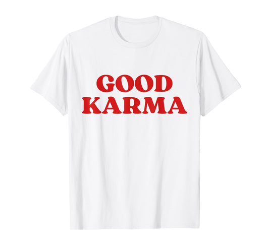 Good Karma T-Shirt