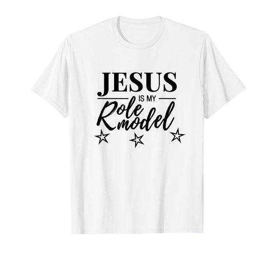 Jesus Is My Role Model T-shirt